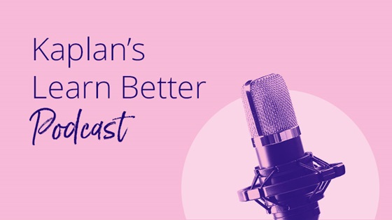 A pink image of a microphone, with the words Kaplan’s Learn Better Podcast