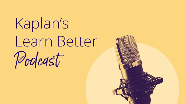A yellow image of a microphone, with the words Kaplan’s Learn Better Podcast