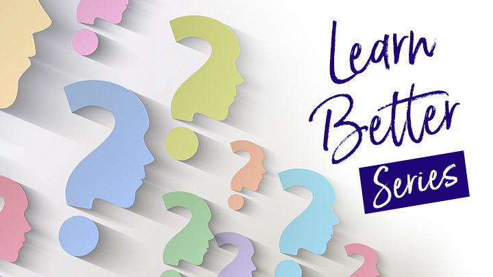 Learn Better Series logo with question marks